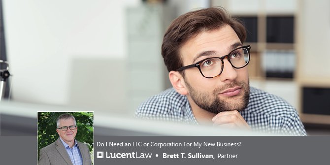 Do I Need an LLC or Corporation For My New Business? Fennemore