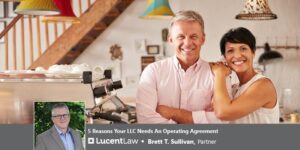 Five Reasons Why You Need An Operating Agreement Fennemore